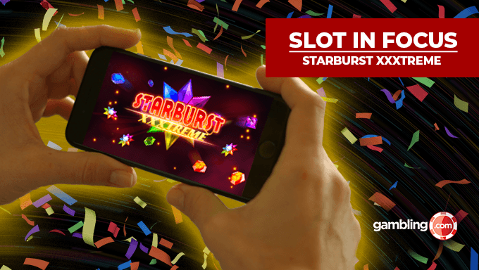 Online Slot In Focus: Starburst XXXtreme by NetEnt Online Slot In Focus: Starburst XXXtreme by NetEnt