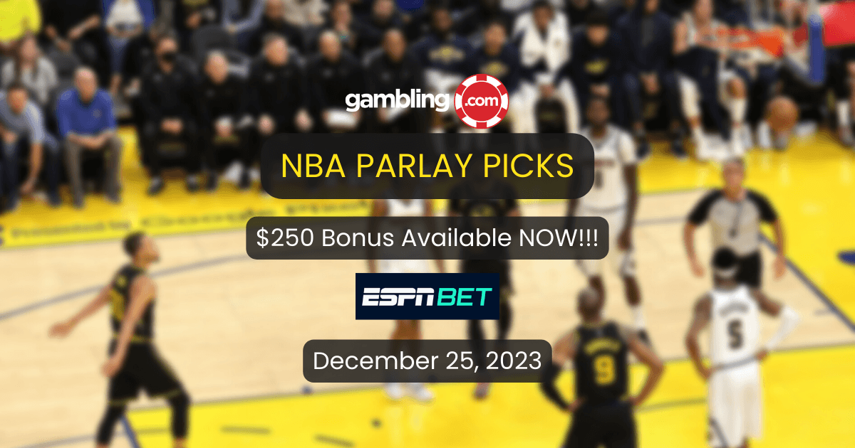 Get 250 With ESPN BET Promo Code for NBA Parlay Picks 12/25