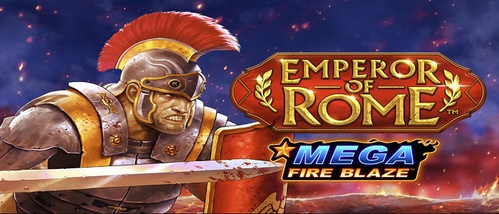 Mega Fire Blaze Emperor of Rome