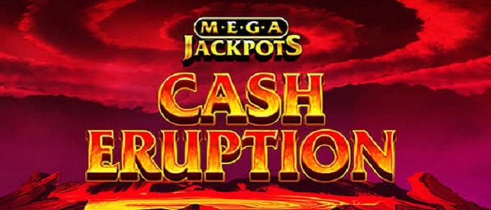 Cash Eruption Mega Jackpots
