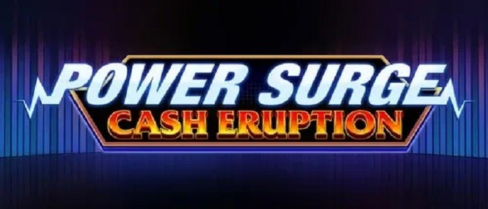 Cash Eruption Power Surge