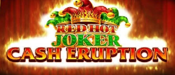 Cash Eruption Red Hot Joker
