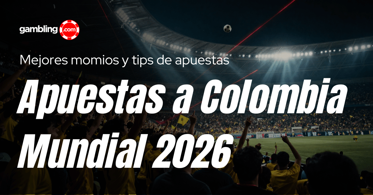 Apuestas a Colombia en el Mundial 2026: mejores cuotas comparadas