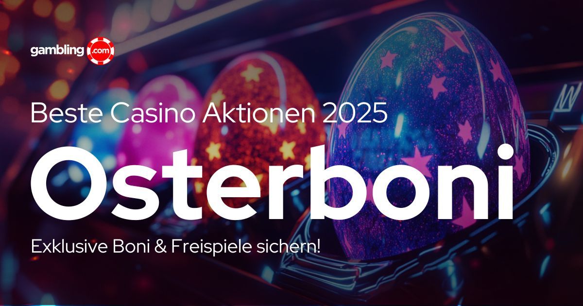 Casino Osterangebote 2026: Die besten Aktionen im Online Casino zu Ostern