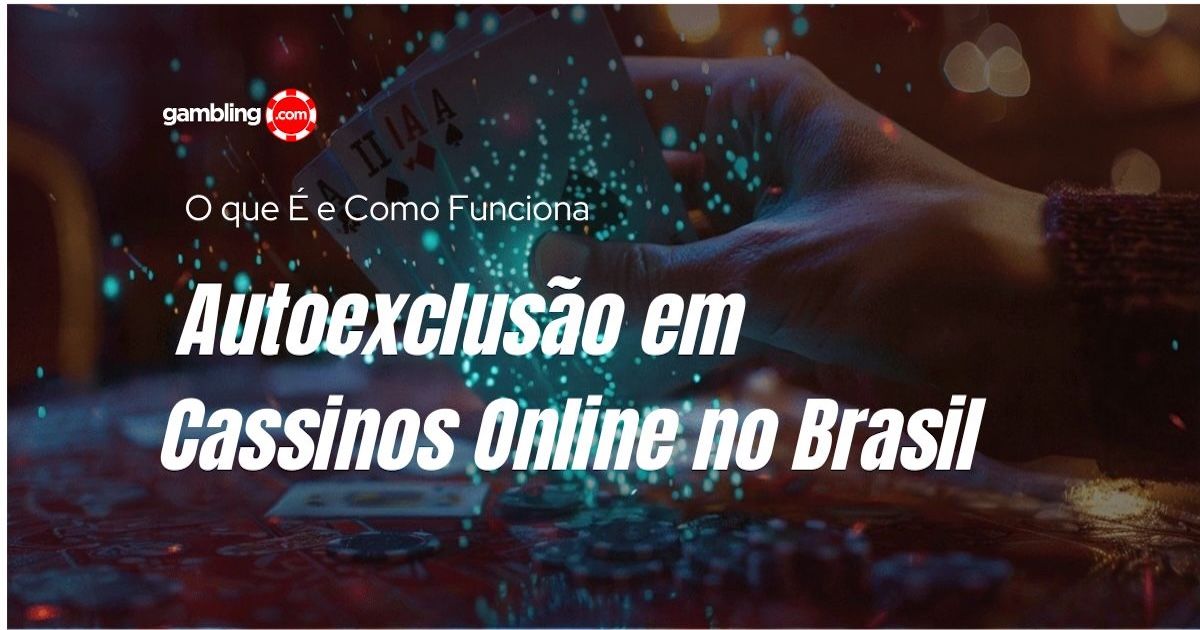 Autoexclusão em Cassinos Online: O que É e Como Funciona