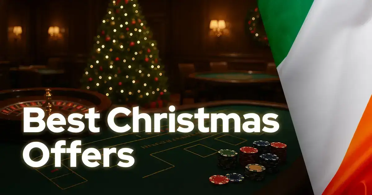 Ireland&#039;s Best Christmas Casino Offers