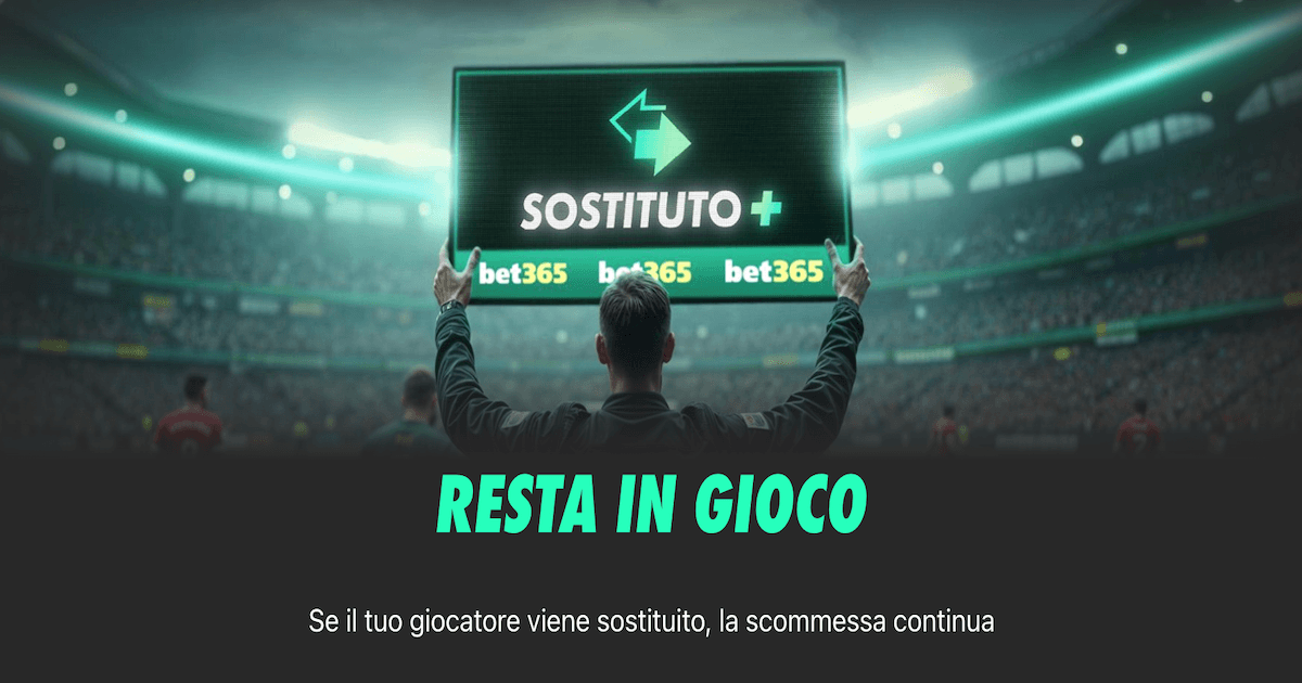 Sostituto+: La Nuova Scommessa di Bet365 Sport