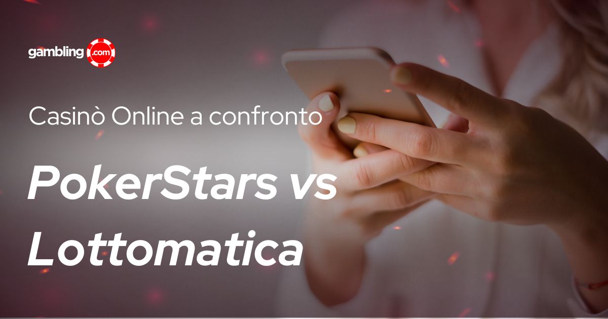 PokerStars Casino vs Lottomatica Casino: quale scegliere nel 2026?