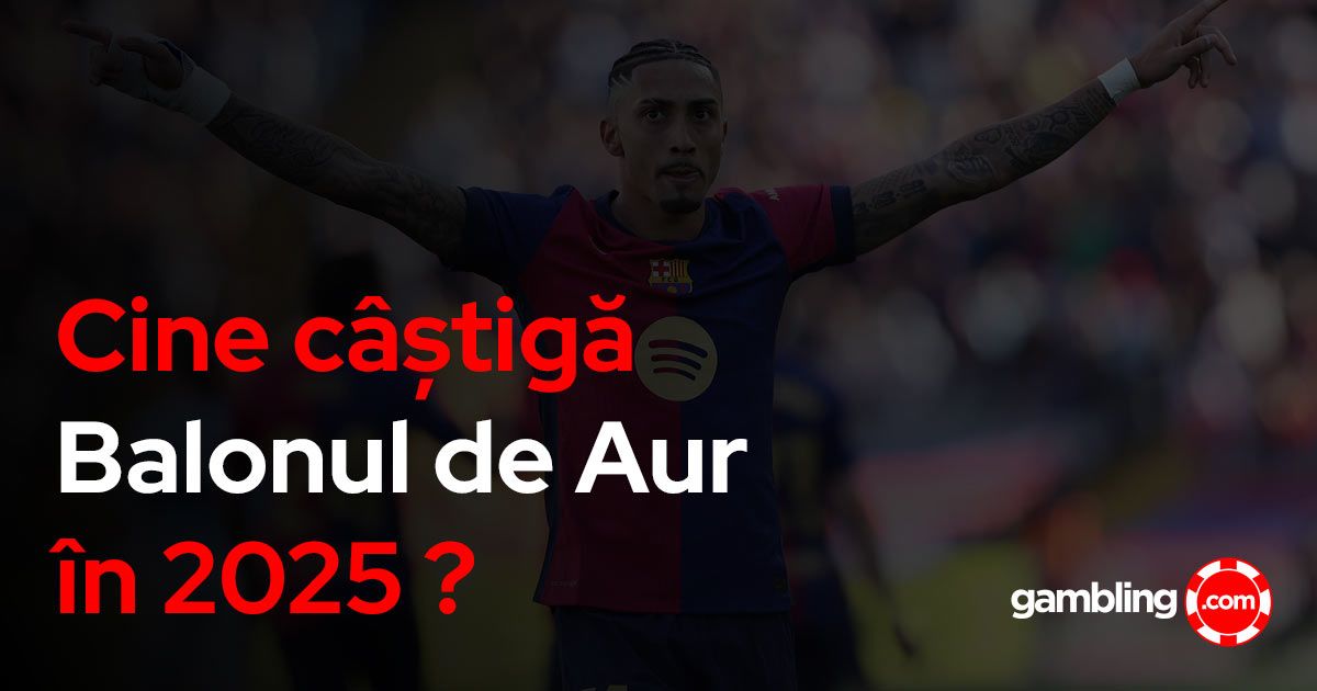 Cine va câștiga Balonul de Aur în 2025? Raphinha este noul favorit!