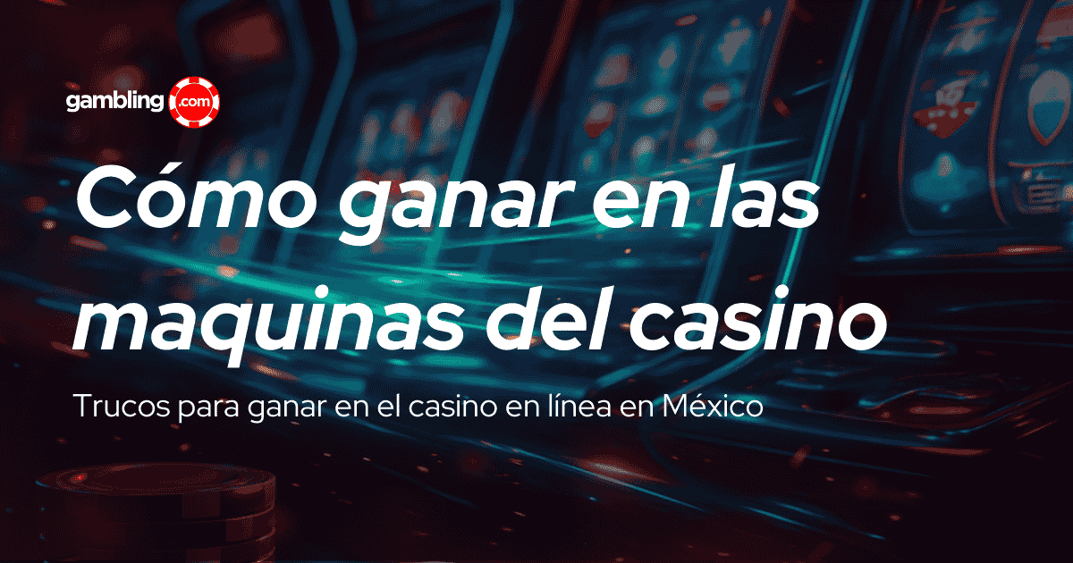 ¿Cómo ganar en las máquinas tragamonedas?