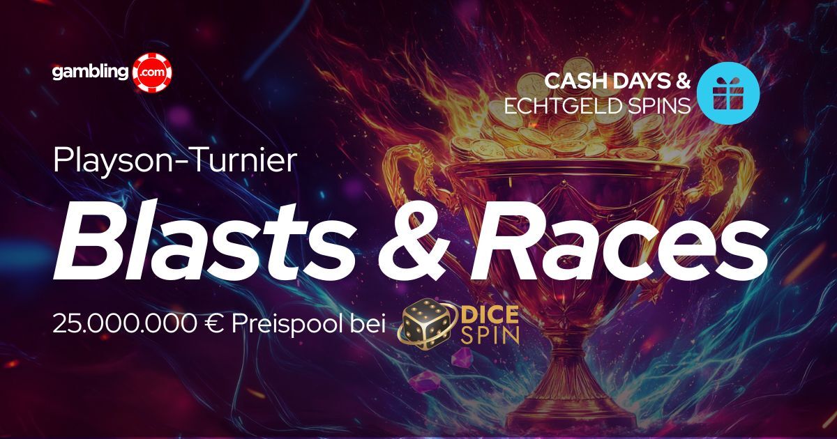 DiceSpin: 25 Millionen € Preispool bei Blasts &amp; Races