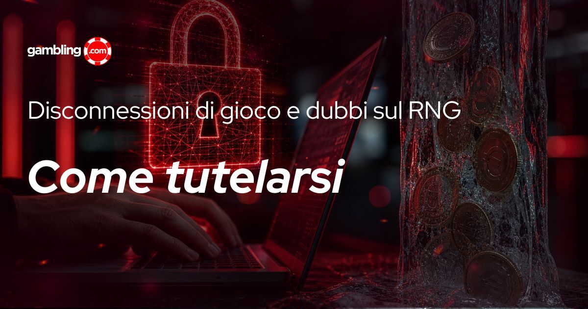 Disconnessioni di Gioco e Dubbi sul RNG: Cosa Dice la Normativa ADM e Come Tutelarsi