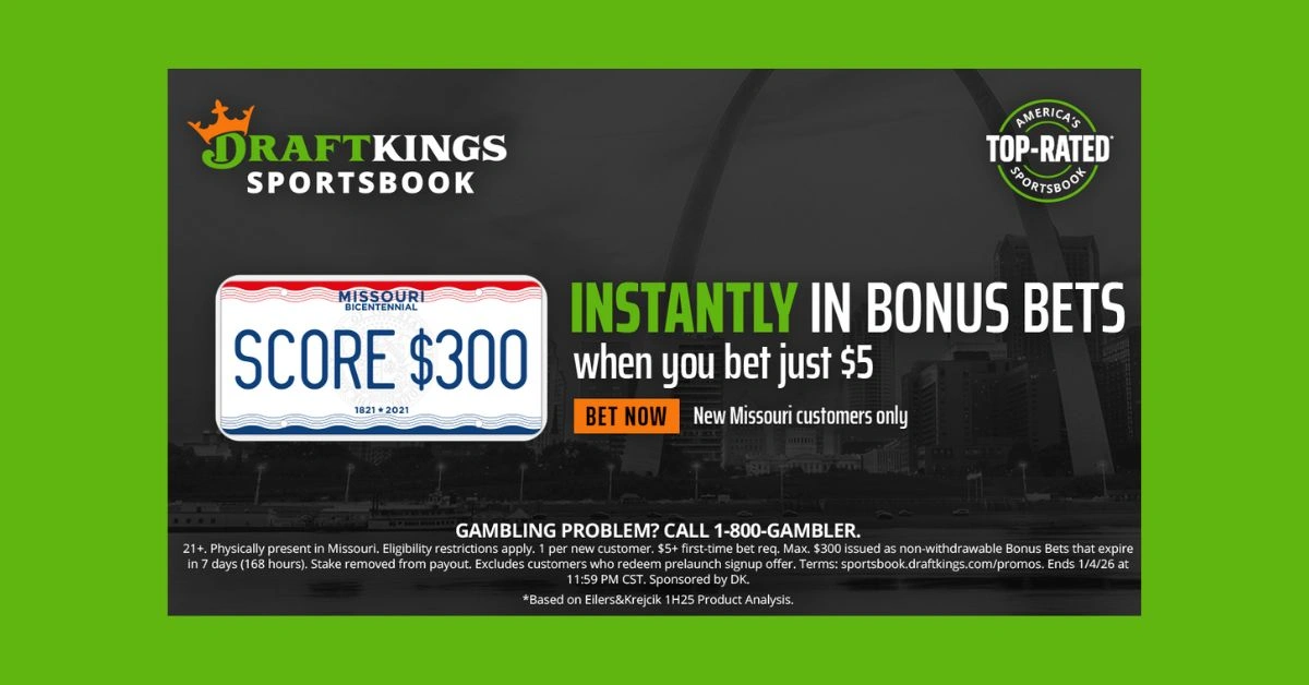 DraftKings Missouri Promo Code: $300 in Bonus Bets (Dec. 2)