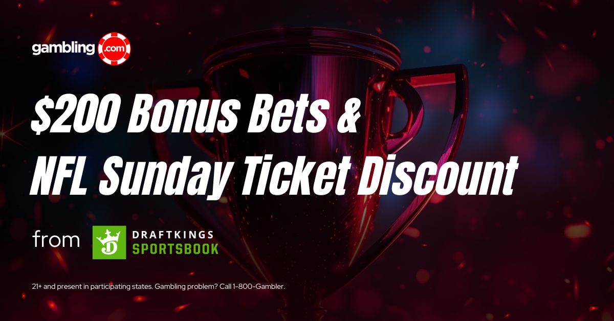 Draftkings Promo Code: Bet $5 Get $200 &amp; NFL Sunday Ticket Discount (Aug. 7)