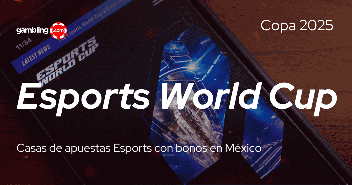 Dónde apostar en la Esports World Cup 2025