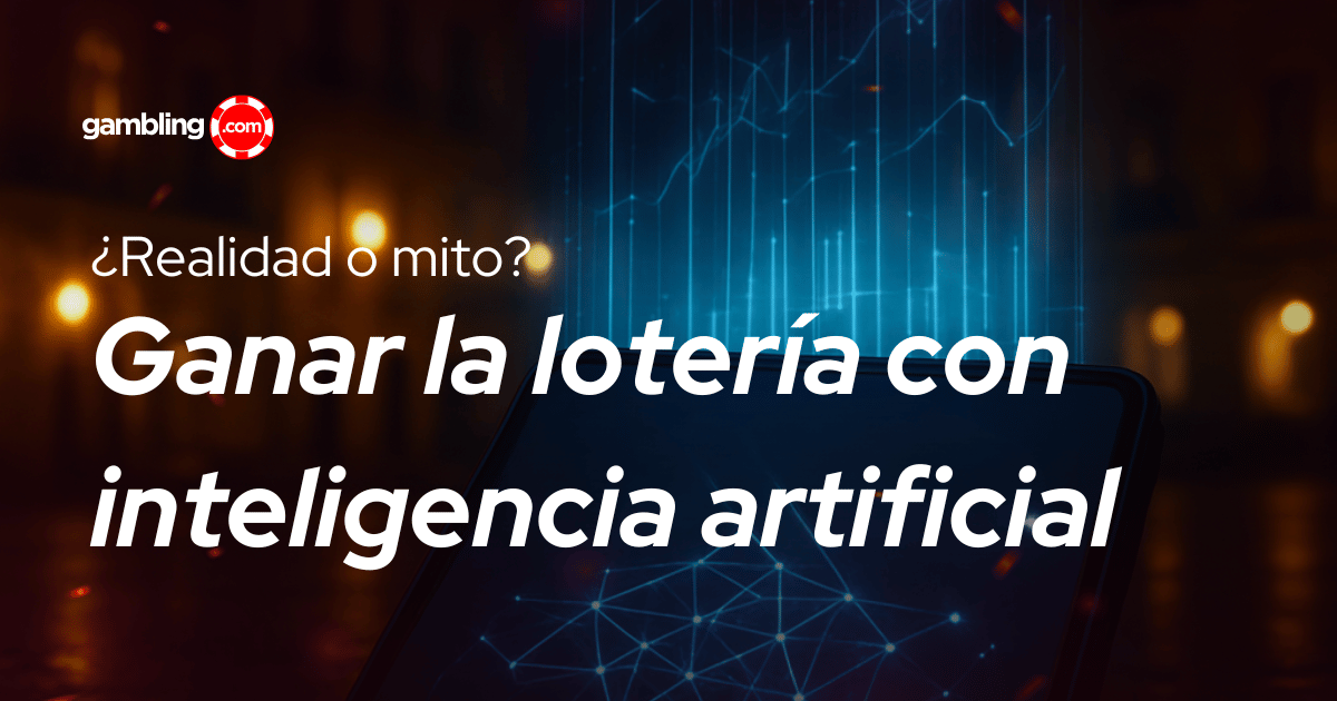 ¿Se puede ganar la lotería usando inteligencia artificial?