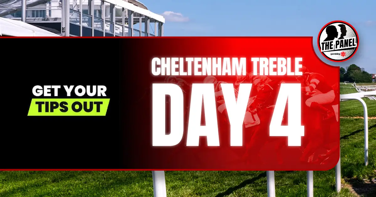 Cheltenham Festival 2026: Get Your Tips Out's Treble For Day 4