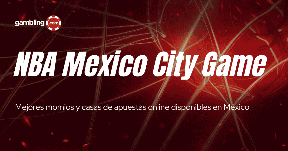 Apuestas NBA: Mexico City Game 2025