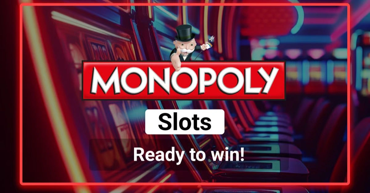Monopoly Slots