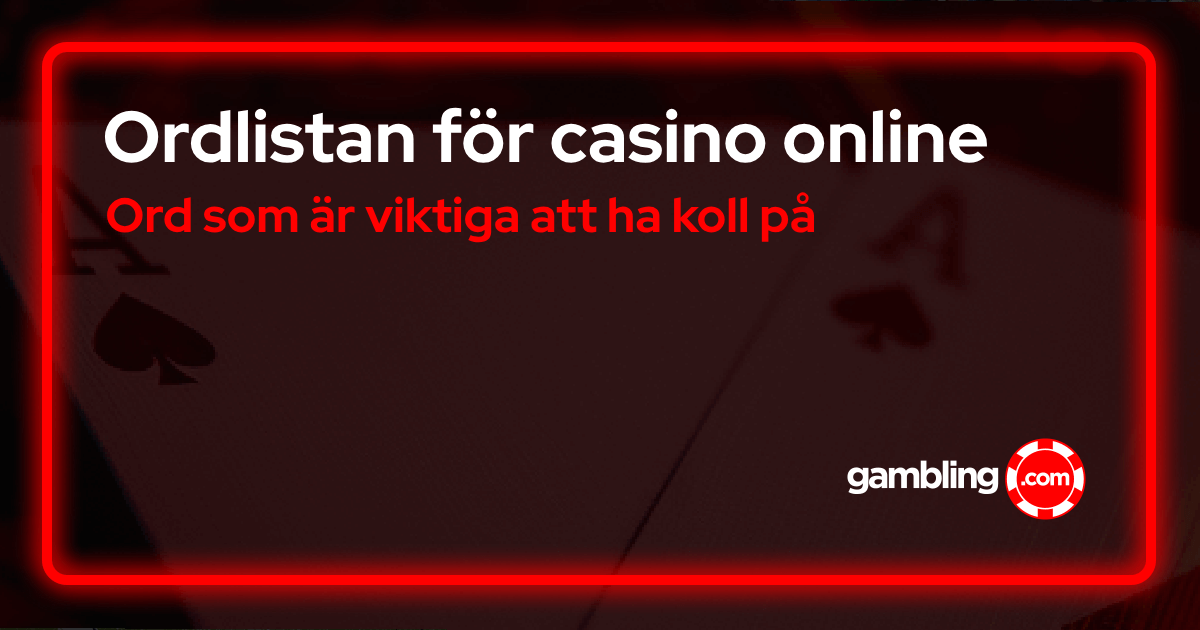 Ordlistan som hjälper dig i casino spelande