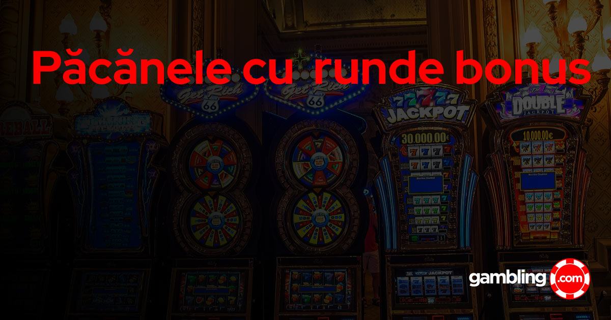 Păcănele cu runde bonus - cum funcționează și ce trebuie să știi