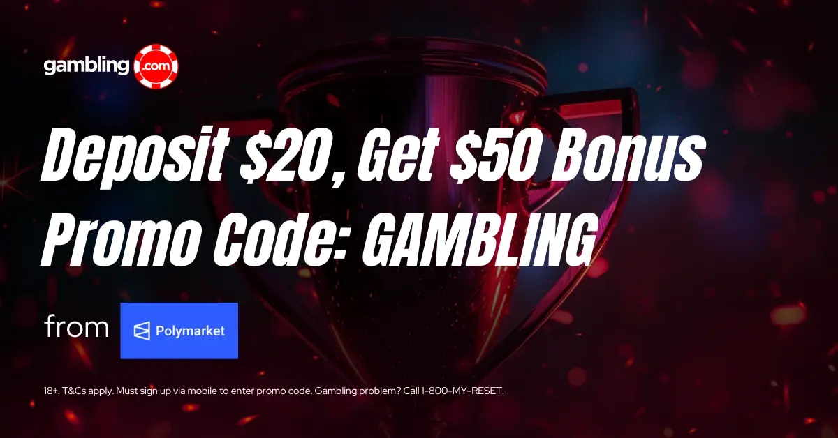 Polymarket Promo Code GAMBLING: $50 Bonus With $20 Deposit