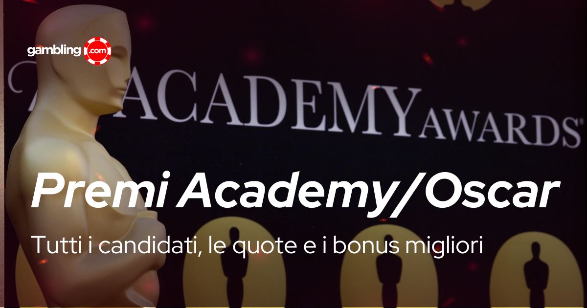 Scommesse Premi Academy/Oscar: Pronostici e Bonus per l'edizione 2026