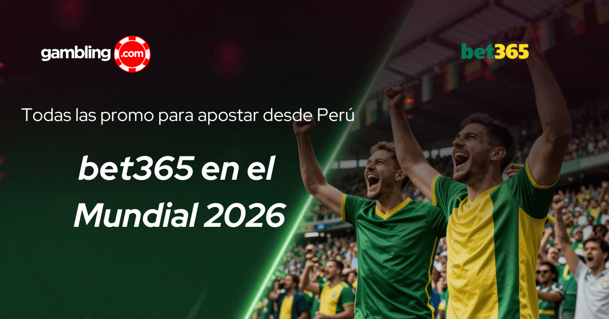 Bet365 Mundial 2026: prueba las promo para apostar desde Perú