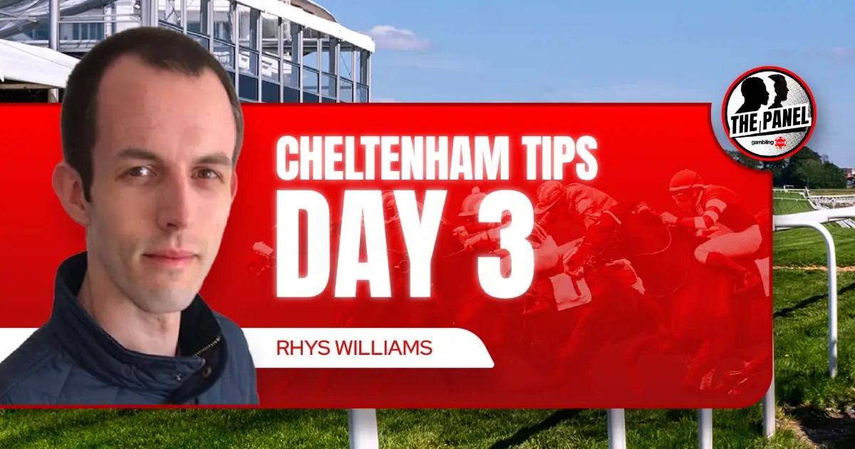 Rhys Williams' Cheltenham Festival Tips: 3 Selections For Day 3