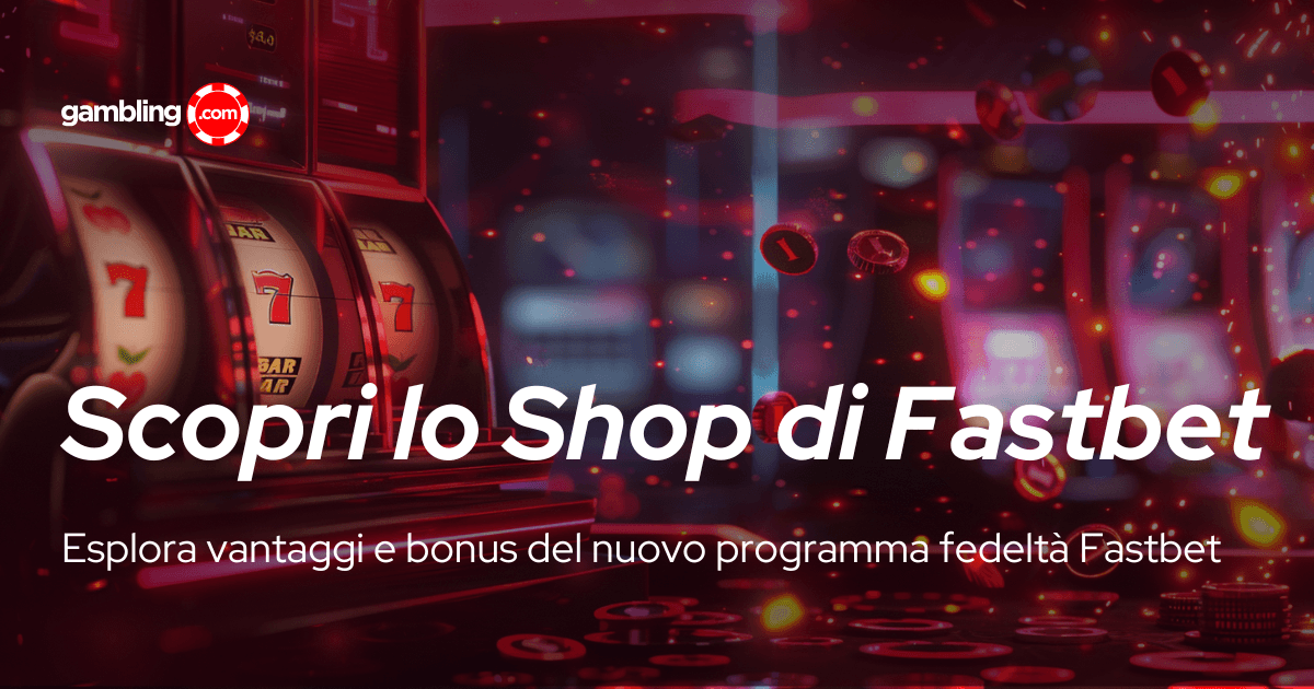 Cos&#039;è Fastbet Shop: il nuovo programma fedeltà Fastbet con Bonus e Free Bet