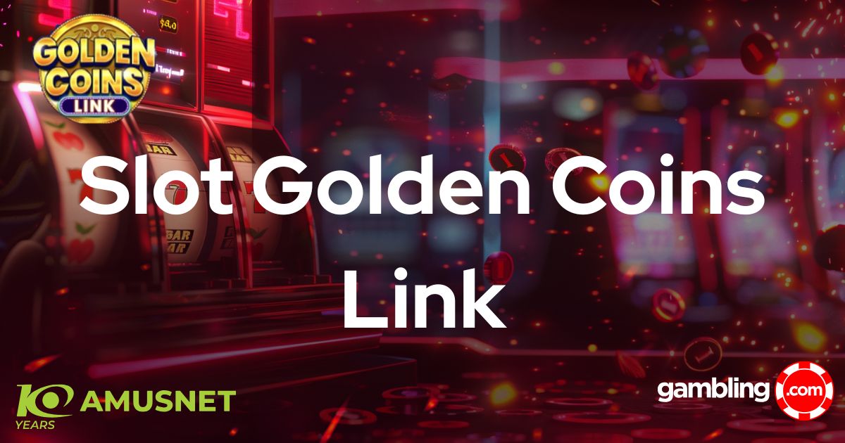 Slot Golden Coins Link: Come Funzionano e la Nostra Top 5