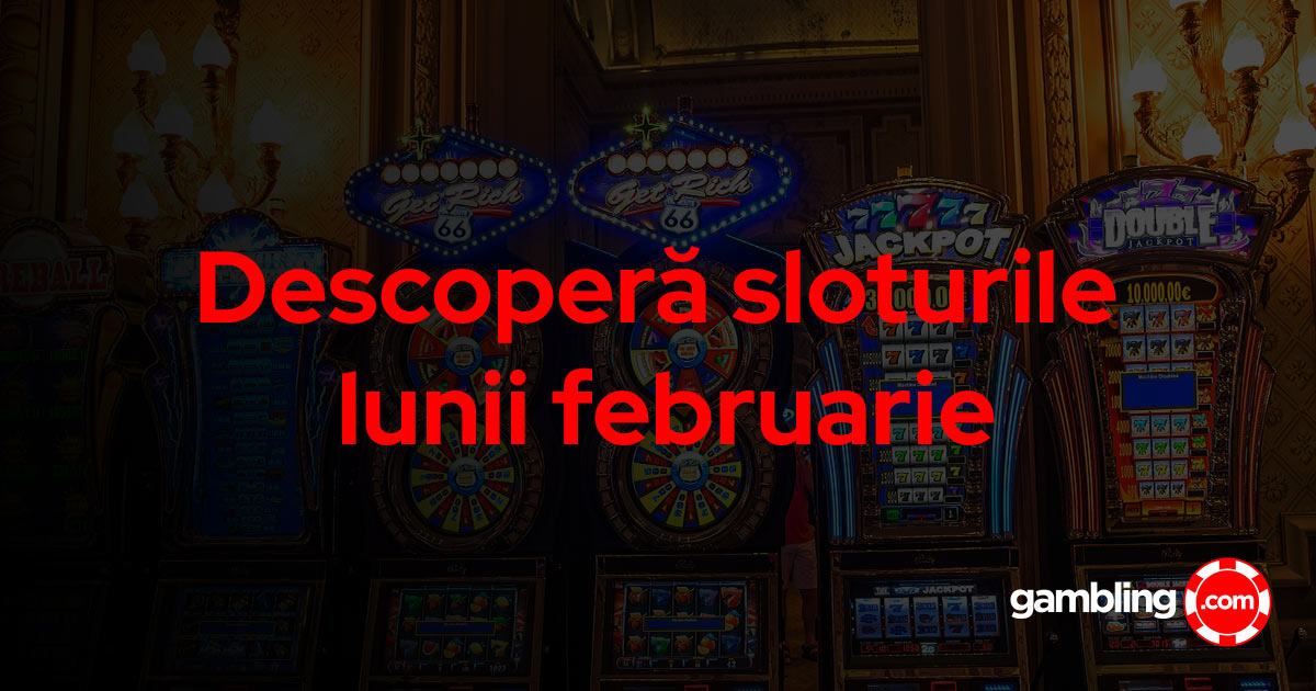 Sloturi Februarie 2025